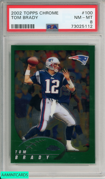 2002 TOPPS CHROME TOM BRADY #100 NEW ENGLAND PATRIOTS PSA 8 NM-MT 73025112