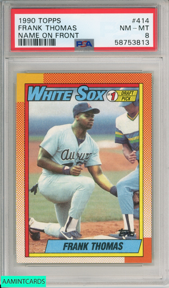 1990 TOPPS FRANK THOMAS #414 NAME ON FRONT WHITE SOX HOF ROOKIE RC PSA 8 NM-MT 58753813