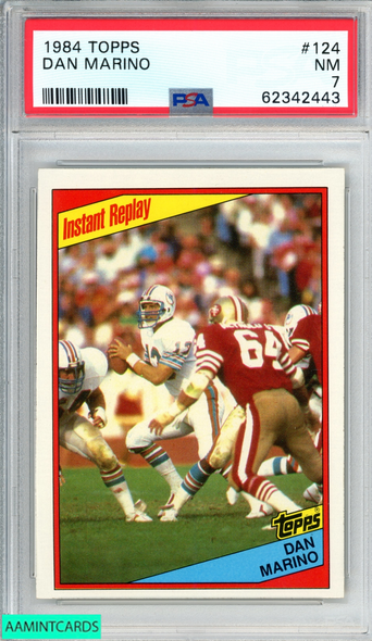 1984 TOPPS DAN MARINO #124 ROOKIE RC MIAMI DOLPHINS HOF PSA 7 NM 62342443