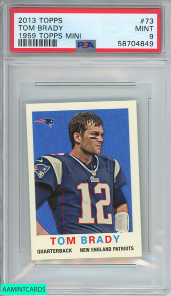 2013 TOPPS 1959 TOPPS MINI TOM BRADY #73 NEW ENGLAND PATRIOTS PSA 9 MINT 58704849