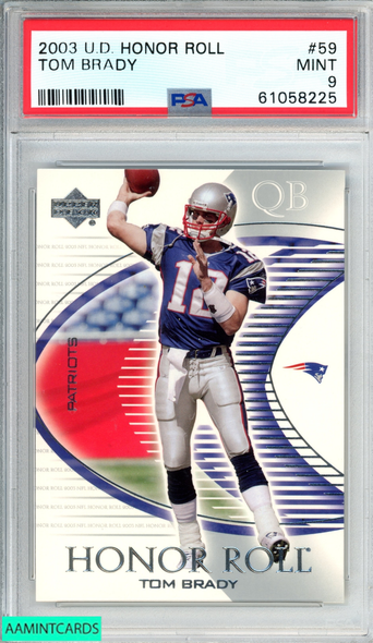 2003 UPPER DECK HONOR ROLL TOM BRADY #59 NEW ENGLAND PATRIOTS PSA 9 MINT 61058225