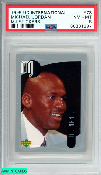 1998 UPPER DECK INTERNATIONAL MJ STICKERS MICHAEL JORDAN #73 BULLS PSA 8 NM-MT 60831697