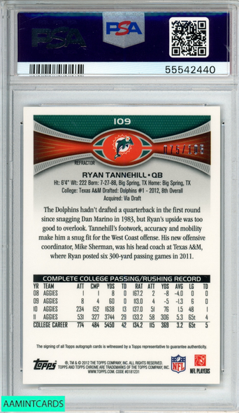 2012 TOPPS CHROME RYAN TANNEHILL #109 BALL CHEST AUTO CAMO 75 OF 105 RC PSA 9 55542440