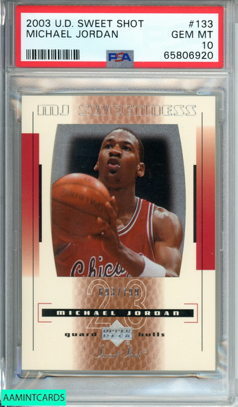 2003 UPPER DECK SWEET SHOT MICHAEL JORDAN #133 BULLS 693 OF 799 PSA 10 GEM MT 65806920