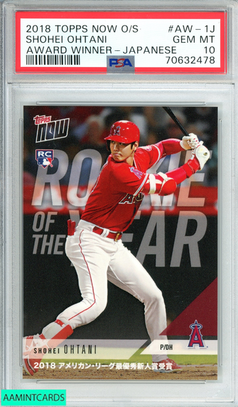 2018 TOPPS NOW O S SHOHEI OHTANI #AW-1J AWARD WINNER-JAPANESE RC PSA 10 GEM MT 70632478