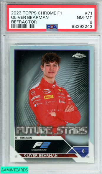 2023 TOPPS CHROME F1 OLIVER BEARMAN #71 REFRACTOR POP ! PSA 8 NM-MT 88393243