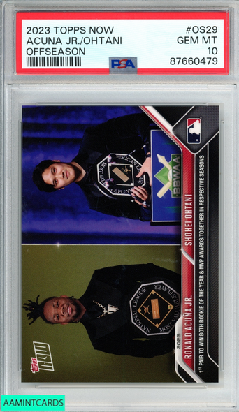 2023 TOPPS NOW OFFSEASON RONALD ACUNA JR SHOHEI OHTANI #OS29 MVP PSA 10 GEM MT 87660479