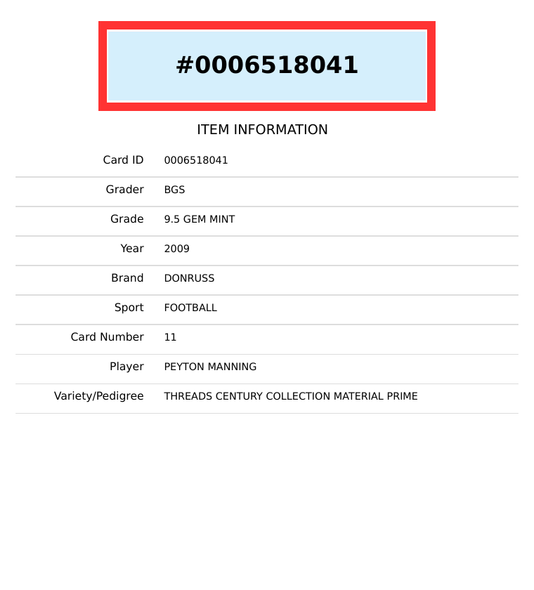 2009 DONRUSS THREADS CENTURY COLL MATERIAL PRIME PEYTON MANNING #11 BGS 9.5 0006518041