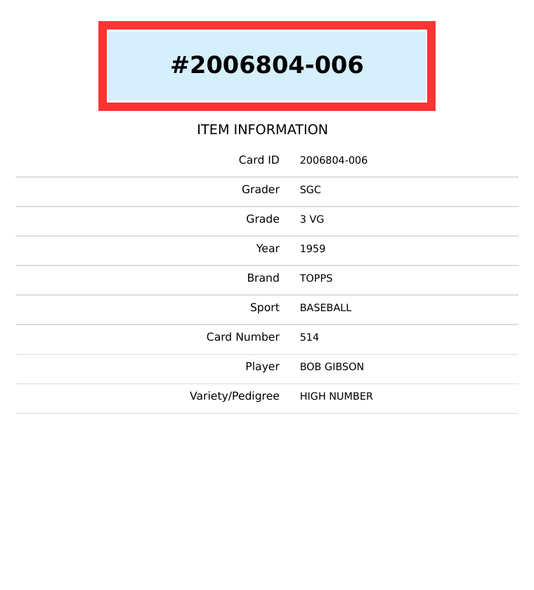 1959 TOPPS BOB GIBSON #514 HIGH NUMBER ROOKIE RC ST. LOUIS CARDINALS HOF SGC 3 2006804-006