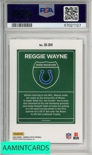 2023 PANINI DONRUSS OPTIC SUPER BOWL DOWNTOWN REGGIE WAYNE #IDDH PSA 9 MINT 97021127