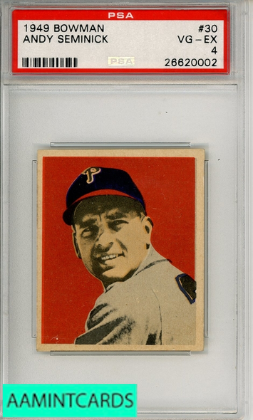 1949 BOWMAN ANDY SEMINICK #30 PSA 4 VG-EX 26620002