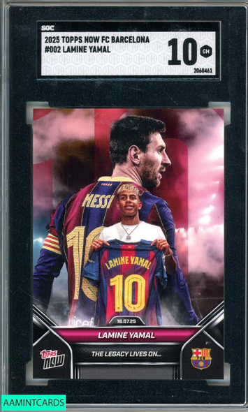2025 TOPPS NOW FC BARCELONA LAMINE YAMAL #002 LIONEL MESSI LEGACY SGC 10 GEM 2060461 2025 TOPPS NOW FC BARCELONA LAMINE YAMAL #002 LIONEL MESSI LEGACY SGC 10 GEM 2060461