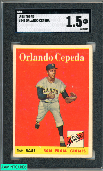 1958 TOPPS ORLANDO CEPEDA #343 ROOKIE RC GIANTS HOF SGC 1.5 FR 0079173