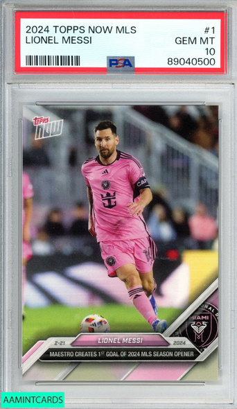 2024 TOPPS NOW MLS LIONEL MESSI #1 INTER MIAMI PSA 10 GEM MT 89040500