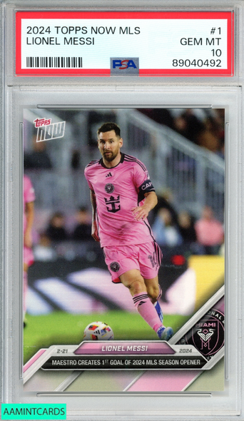2024 TOPPS NOW MLS LIONEL MESSI #1 INTER MIAMI PSA 10 GEM MT 89040492