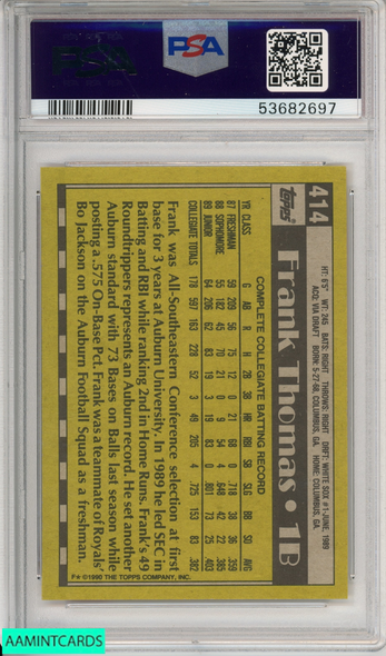 1990 TOPPS FRANK THOMAS #414 NAME ON FRONT ROOKIE WHITE SOX HOF RC PSA 9 MINT 53682697