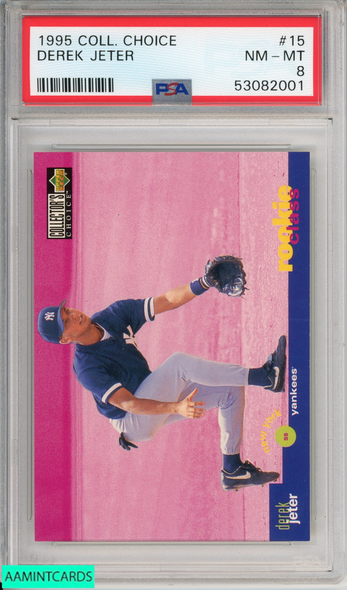 1995 COLLECTORS CHOICE DEREK JETER #15 NEW YORK YANKEES HOF PSA 8 NM-MT 53082001