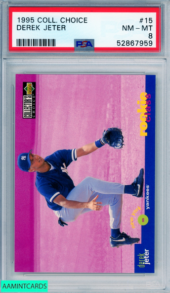 1995 COLLECTORS CHOICE DEREK JETER #15 HOF NEW YORK YANKEES PSA 8 NM-MT 52867959