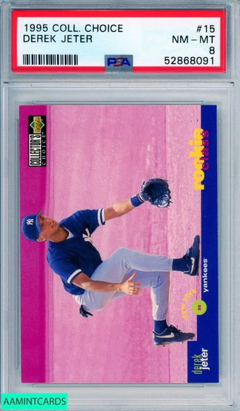 1995 COLLECTORS CHOICE DEREK JETER #15 HOF NEW YORK YANKEES PSA 8 NM-MT 52868091