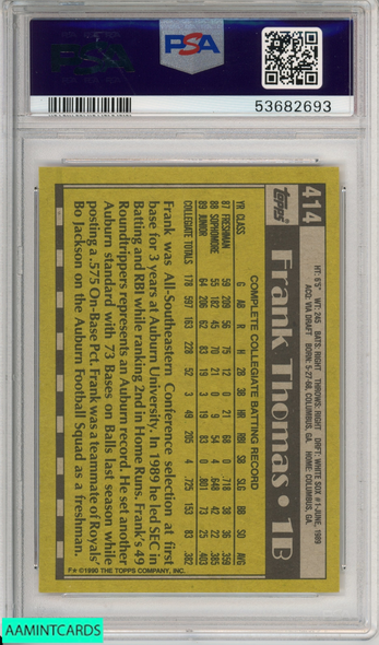 1990 TOPPS FRANK THOMAS #414 NAME ON FRONT ROOKIE WHITE SOX HOF RC PSA 9 MINT 53682693