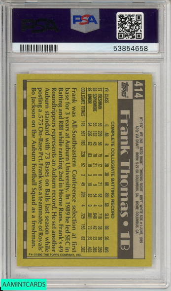 1990 TOPPS FRANK THOMAS #414 NAME ON FRONT ROOKIE WHITE SOX RC PSA 9 MINT 53854658