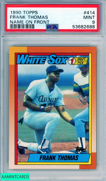 1990 TOPPS FRANK THOMAS #414 NAME ON FRONT ROOKIE HOF WHITE SOX RC PSA 9 MINT 53682688