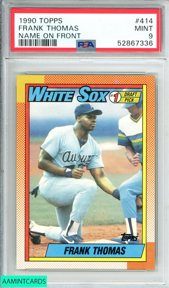1990 TOPPS FRANK THOMAS #414 NAME ON FRONT ROOKIE RC PSA 9 MINT 52867336