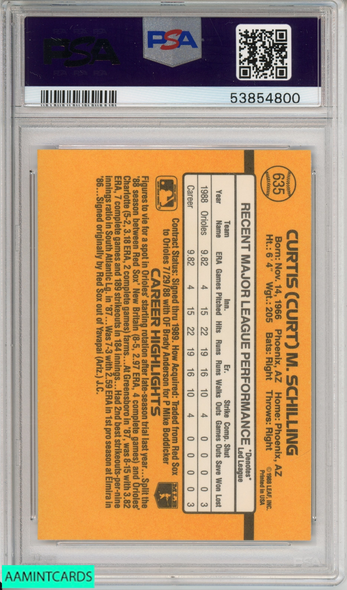 1989 DONRUSS CURT SCHILLING #635 ROOKIE BALTIMORE ORIOLES RC PSA 9 MINT 53854800 1989 DONRUSS CURT SCHILLING #635 ROOKIE BALTIMORE ORIOLES RC PSA 9 MINT 53854800