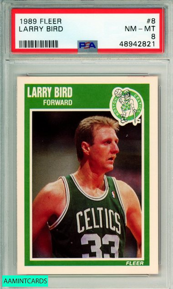 1989 FLEER LARRY BIRD #8 BOSTON CELTICS PSA NM-MT 8 48942821 1989 FLEER LARRY BIRD #8 BOSTON CELTICS PSA NM-MT 8 48942821