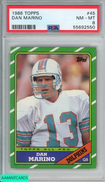 1986 TOPPS DAN MARINO #45 MIAMI DOLPHINS HOF PSA 8 NM-MT 55692550 1986 TOPPS DAN MARINO #45 MIAMI DOLPHINS HOF PSA 8 NM-MT 55692550