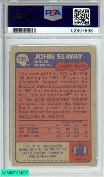 1985 TOPPS JOHN ELWAY #238 DENVER BRONCOS HOF 2ND YEAR PSA 8 NM-MT 52867898 1985 TOPPS JOHN ELWAY #238 DENVER BRONCOS HOF 2ND YEAR PSA 8 NM-MT 52867898