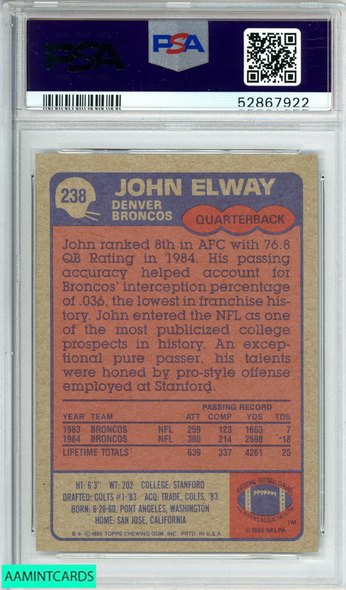 1985 TOPPS JOHN ELWAY #238 DENVER BRONCOS HOF 2ND YEAR PSA 8 NM-MT 52867922 1985 TOPPS JOHN ELWAY #238 DENVER BRONCOS HOF 2ND YEAR PSA 8 NM-MT 52867922