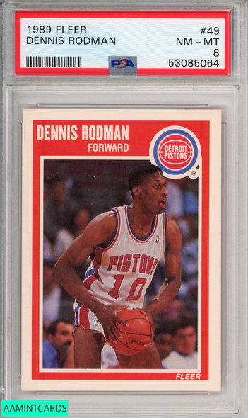 1989 FLEER DENNIS RODMAN #49 DETROIT PISTONS HOF PSA 8 NM-MT 53085064 1989 FLEER DENNIS RODMAN #49 DETROIT PISTONS HOF PSA 8 NM-MT 53085064