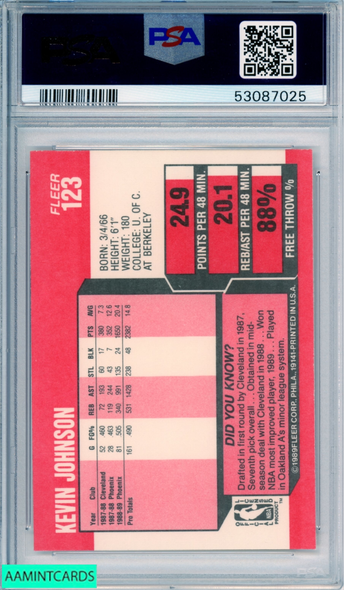 1989 FLEER KEVIN JOHNSON #123 ROOKIE PHOENIX SUNS RC PSA 9 MINT 53087025 1989 FLEER KEVIN JOHNSON #123 ROOKIE PHOENIX SUNS RC PSA 9 MINT 53087025