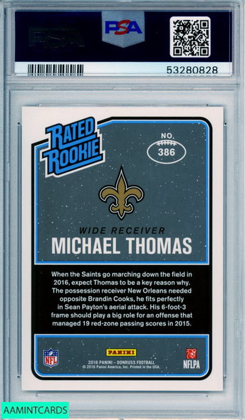 2016 PANINI DONRUSS MICHAEL THOMAS #386 ROOKIE SAINTS RC PSA 10 GEM MT 53280828 2016 PANINI DONRUSS MICHAEL THOMAS #386 ROOKIE SAINTS RC PSA 10 GEM MT 53280828
