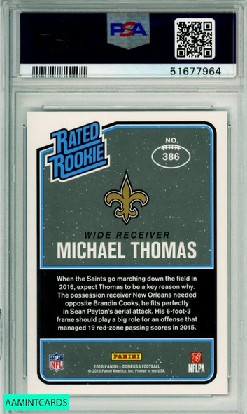 2016 PANINI DONRUSS MICHAEL THOMAS #386 ROOKIE NEW ORLEANS SAINTS PSA MINT 9 51677964 2016 PANINI DONRUSS MICHAEL THOMAS #386 ROOKIE NEW ORLEANS SAINTS PSA MINT 9 51677964