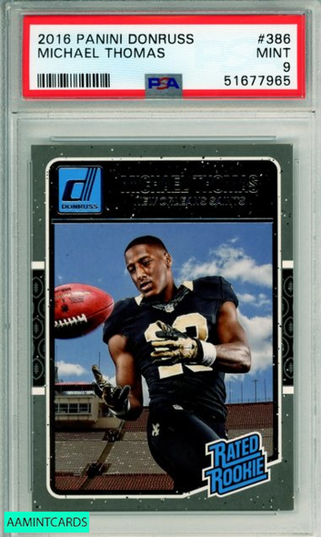 2016 PANINI DONRUSS MICHAEL THOMAS #386 ROOKIE NEW ORLEANS SAINTS PSA MINT 9 51677965 2016 PANINI DONRUSS MICHAEL THOMAS #386 ROOKIE NEW ORLEANS SAINTS PSA MINT 9 51677965