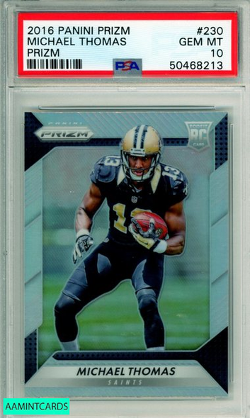 2016 PANINI PRIZM MICHAEL THOMAS #230 SILVER PRIZM ROOKIE RC SAINTS PSA 10 50468213