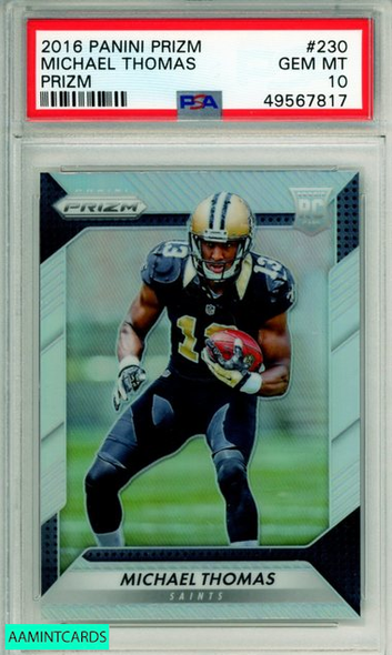 2016 PANINI PRIZM MICHAEL THOMAS #230 SILVER PRIZM ROOKIE RC SAINTS PSA 10 49567817