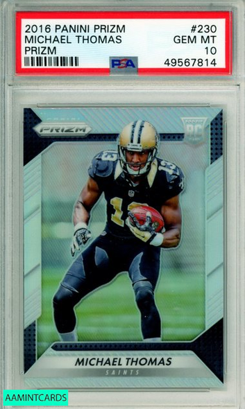 2016 PANINI PRIZM MICHAEL THOMAS #230 SILVER PRIZM ROOKIE RC SAINTS PSA 10 49567814