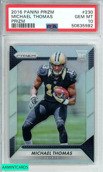 2016 PANINI PRIZM MICHAEL THOMAS #230 SILVER PRIZM ROOKIE RC SAINTS PSA 10 50635982