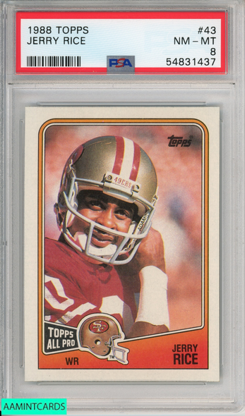 1988 TOPPS JERRY RICE #43 SAN FRANCISCO 49ERS HOF PSA 8 NM-MT 54831437 1988 TOPPS JERRY RICE #43 SAN FRANCISCO 49ERS HOF PSA 8 NM-MT 54831437