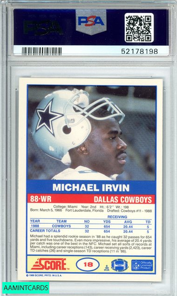 1989 SCORE MICHAEL IRVIN #18 DALLAS COWBOYS HOF! ROOKIE RC PSA 8 NM-MT 52178198 1989 SCORE MICHAEL IRVIN #18 DALLAS COWBOYS HOF! ROOKIE RC PSA 8 NM-MT 52178198