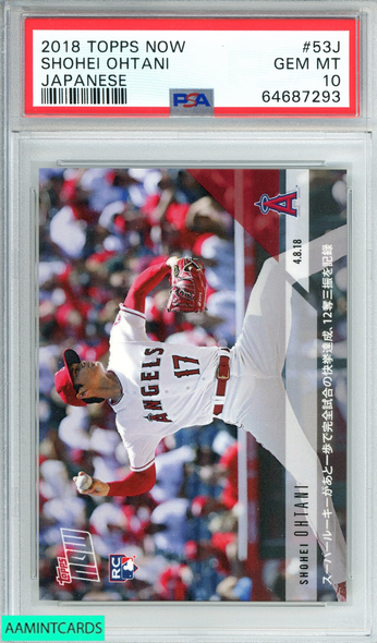 2018 TOPPS NOW SHOHEI OHTANI #53J JAPANESE ROOKIE PSA 10 GEM MT 64687293