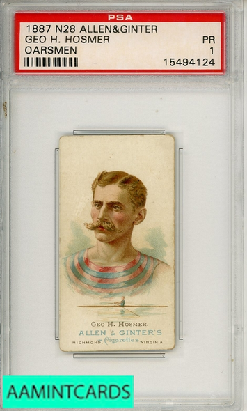 1888 N28 ALLEN GINTER GEO H HOSMER OARSMEN PSA 1 PR 15494124