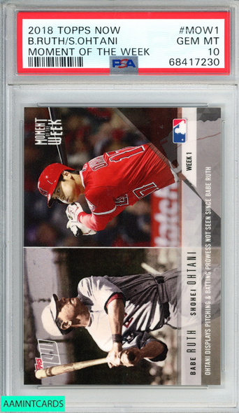 2018 TOPPS NOW BABE RUTH SHOHEI OHTANI #MOW1 MOMENT OF THE WEEK ROOKIE RC PSA 10 68417230