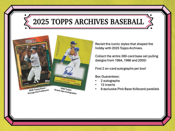 2025 Topps Archives Baseball Hobby Box - PRESALE