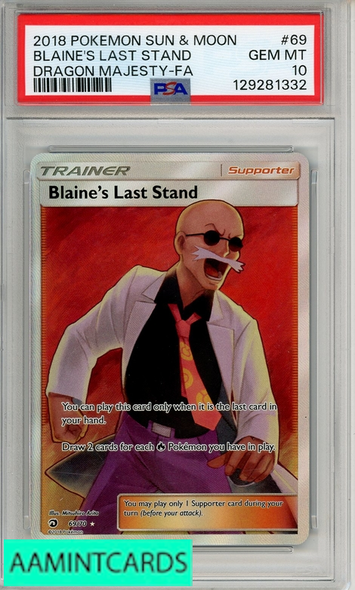 2018 POKEMON SUN MOON DRAGON MAJESTY BLAINES LAST STAND #69 FA PSA 10 129281332