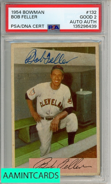 1954 BOWMAN BOB FELLER #132 PSA 2 GOOD AUTO AUTHENTIC 135296439