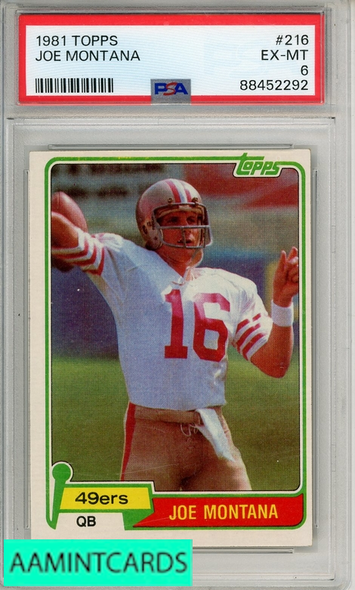 1981 TOPPS JOE MONTANA #216 PSA 6 EX-MT  RC 88452292